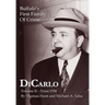 DiCarlo: Buffalo's First Family of Crime - Vol. II