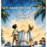 ALL AROUND THE WORLD Happy Birthday!