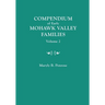 Compendium of Early Mohawk Valley [New York] Families. in Two Volumes. Volume 2 - Families Nash to Zutphin; Cross-Index; Appendices; References