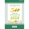 50 More Ways to Soothe Yourself Without Food (16pt Large Print Format)