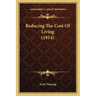 Reducing The Cost Of Living (1914)