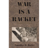 War is a Racket: Original 1935 Edition