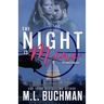 The Night Is Mine: a military romantic suspense