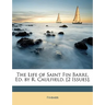 The Life of Saint Fin Barre, Ed. by R. Caulfield. [2 Issues].