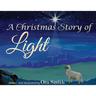 A Christmas Story of Light