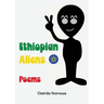 Ethiopian Aliens: Poems