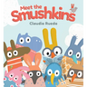 Meet the Smushkins