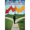 The Power Of Or: Choosing And Doing What Matters Most