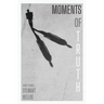 Moments of Truth