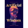 Artificial Wisdom
