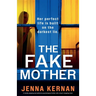 The Fake Mother