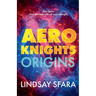 Aero Knights: Origins