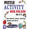 Puzzle Activity Book for kids Age 4-12: Word Search, Mazes, Coloring, Sudoku and More!