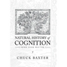 Natural History of Cognition: Mind over Matter