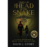 Omega III - The Head of the Snake: A Jack Davidson And Shay Lynn Adventure
