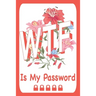 WTF Is My Password.