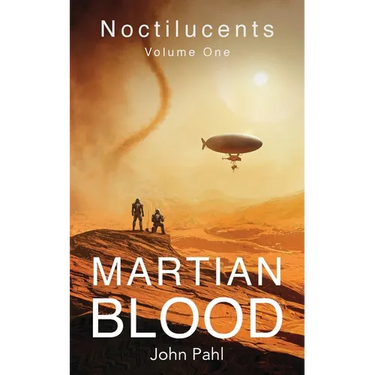 Noctilucents 1: Martian Blood