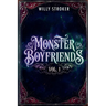 Monster Boyfriends Vol. 1: Books 1-4