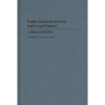 Latin American Society and Legal Culture: A Bibliography