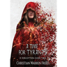 A Time For Tyrants