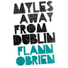 Myles Away from Dublin