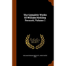 The Complete Works Of William Hickling Prescott, Volume 1