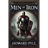 Men Of Iron(Illustrated)