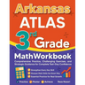 Arkansas ATLAS 3rd Grade Math Workbook: Comprehensive Practice, Challenging Exercises, and Strategic Guidance for Complete Test-Day Confidence
