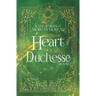 Heart of a Duchesse