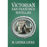 Victorian San Francisco Novellas