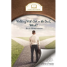 Walking with God or the Devil, Which?: and The King's Gold Mine