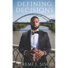 Defining Decisions
