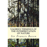 Valerius Terminus of the Interpretation of Nature