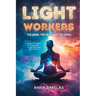 LightWorkers: The Genie, the Hero, and the Siren