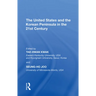 The United States and the Korean Peninsula in the 21st Century