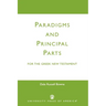 Paradigms and Principal Parts for the Greek New Testament