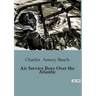 Air Service Boys Over the Atlantic: Aviation Adventures in World War I