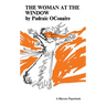 The Woman at the Window: Translated from the Irish by Eamonn O' Neill