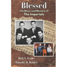 Blessed: The Music and Ministry of the Imperials