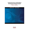 Augmented Sensory Biofeedback for Dynamic Postural Control: Visual vs. Auditory