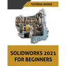 Solidworks 2021 For Beginners