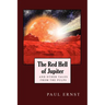 The Red Hell of Jupiter