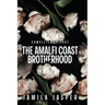 The Amalfi Coast Brotherhood Complete Trilogy: BWWM Dark Mafia Romance
