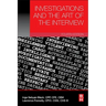 Investigations and the Art of the Interview