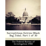 Surreptitious Entries (Black Bag Jobs), Part 1 of 30