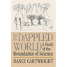 The Dappled World: A Study of the Boundaries of Science