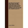 Early History Of New England; Being A Relation Of Hostile Passages Between The Indians And European Voyagers And First Settlers: And A Full Narrative