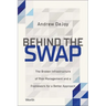 Behind the Swap: The Broken Infrastructure of Risk Management and a Framework for a Better Approach