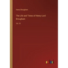 The Life and Times of Henry Lord Brougham: Vol. III