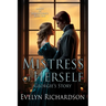 Mistress of Herself: Georgie's Story